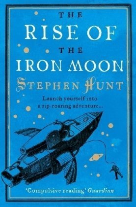 The Rise of the Iron Moon steampunk buy now online