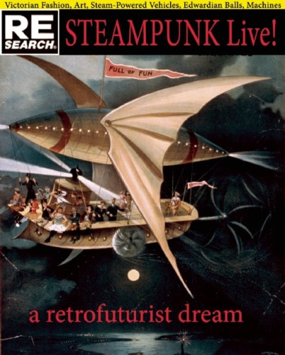 Steampunk Live!: A Retrofuturist Dream steampunk buy now online