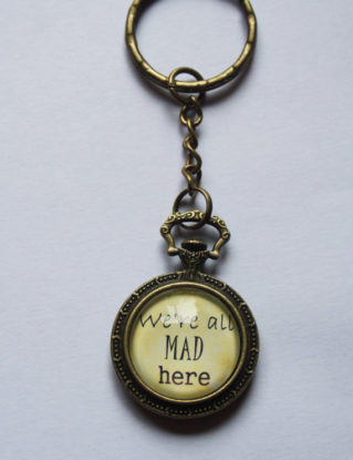 we're all mad here Alice In Wonderland quote keyring steampunk buy now online