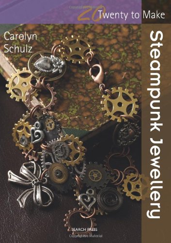 Steampunk Jewellery (Twenty to Make) steampunk buy now online