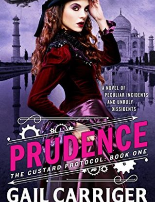 Prudence: Book One of The Custard Protocol steampunk buy now online