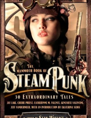 The Mammoth Book of Steampunk (Mammoth Books) steampunk buy now online