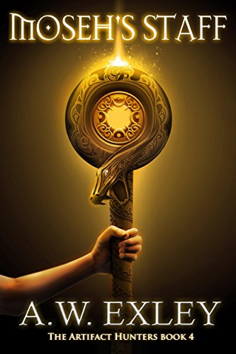 Moseh's Staff (The Artifact Hunters Book 4) steampunk buy now online