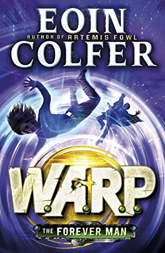 The Forever Man (W.A.R.P. Book 3) steampunk buy now online