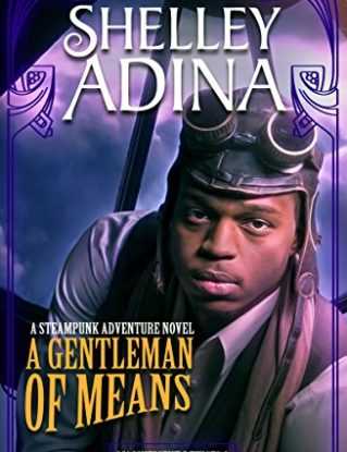 A Gentleman of Means: A steampunk adventure novel (Magnificent Devices Book 8) steampunk buy now online
