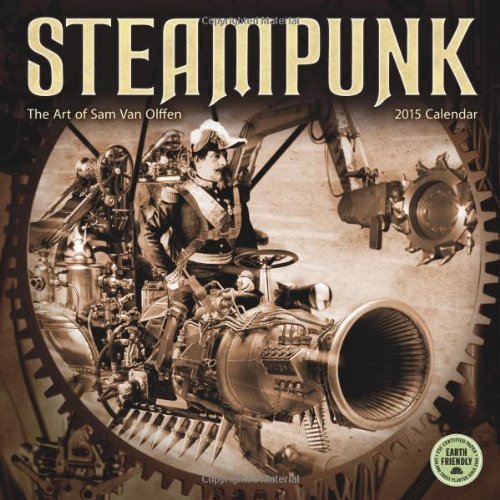 Steampunk Calendar: The Art of Sam Van Olffen steampunk buy now online