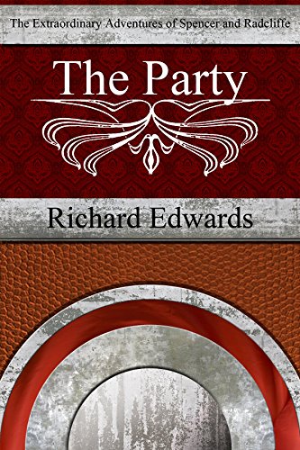 The Party (The Extraordinary Adventures of Spencer and Radcliffe Book 1) steampunk buy now online