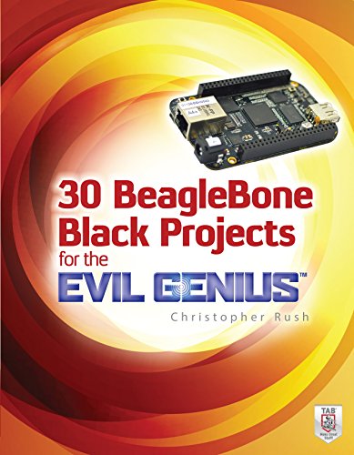 30 BeagleBone Black Projects for the Evil Genius steampunk buy now online