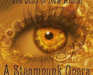 The Dolls of New Albion: a Steampunk Opera steampunk buy now online