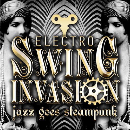 Jazz Goes Steampunk! Electro Swing Invasion steampunk buy now online