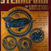 Steampunk For Simpletons: A Fun Primer For Folks Who Aren't Sure What Steampunk Is All About steampunk buy now online