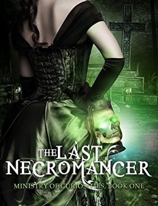 The Last Necromancer (The Ministry Of Curiosities Book 1) steampunk buy now online