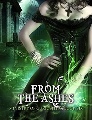 From The Ashes (Ministry of Curiosities Book 6) steampunk buy now online