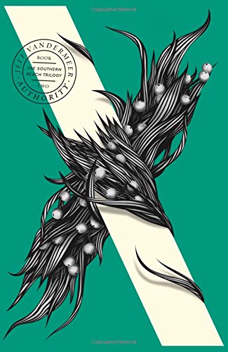 Authority (The Southern Reach Trilogy, Book 2) (Southern Reach Trilogy 2) steampunk buy now online