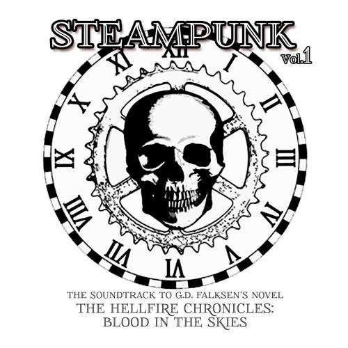 Steampunk, Vol. 1: The Soundtrack to G.D. Falksen's Novel The Hellfire Chronicles: Blood in the Skies by Various Artists steampunk buy now online