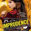 Imprudence: Book Two of The Custard Protocol steampunk buy now online