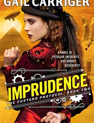 Imprudence: Book Two of The Custard Protocol steampunk buy now online