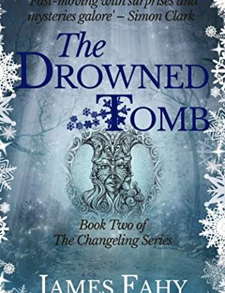The Drowned Tomb (The Changeling Series Book 2) steampunk buy now online