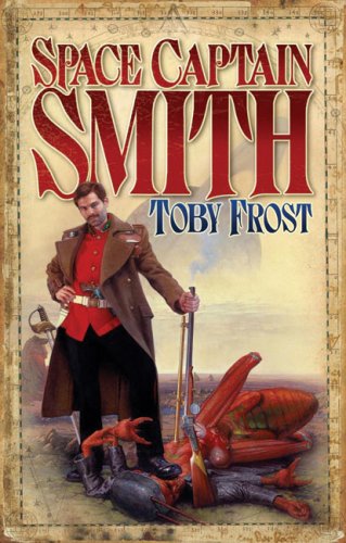 Space Captain Smith (Chronicles of Isambard Smith) steampunk buy now online