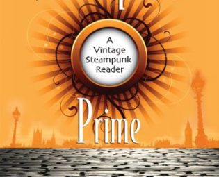 Steampunk Prime: A Vintage Steampunk Reader steampunk buy now online