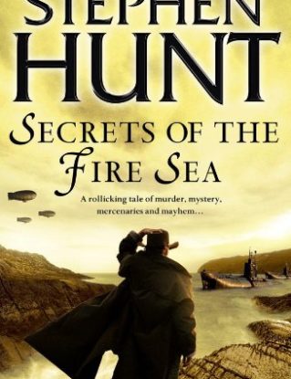 Secrets of the Fire Sea steampunk buy now online