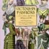 Victorian Fashions: A Pictorial Archive, 965 Illustrations: A Pictorial Archive with Over 1000 Illustrations of Women's Fashions from 1855-1903 (Dover Pictorial Archive) steampunk buy now online