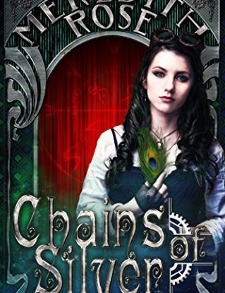 Chains of Silver: a YA Theater Steampunk Novel (Alchemy Empire Book 1) steampunk buy now online