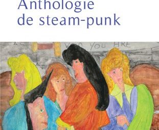 Anthologie de Steam-Punk steampunk buy now online