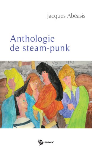 Anthologie de Steam-Punk steampunk buy now online