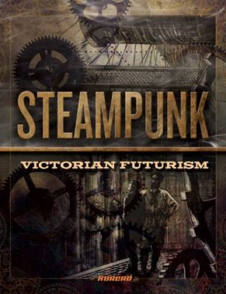 Steampunk: Victorian Futurism steampunk buy now online