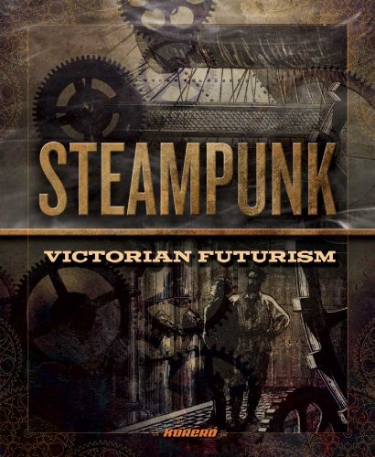 Steampunk: Victorian Futurism steampunk buy now online