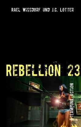 Rebellion 23: Steampunk Action steampunk buy now online