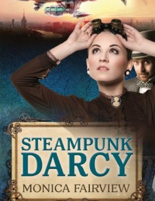 Steampunk Darcy: A Pride and Prejudice Novel Set in the Future steampunk buy now online