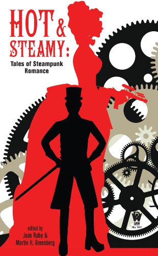 Hot and Steamy: Tales of Steampunk Romance steampunk buy now online