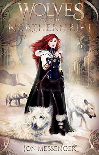 Wolves of the Northern Rift (A Magic & Machinery Novel Book 1) steampunk buy now online