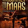 1899: Journey to Mars: A Steampunk Novel: Volume 2 (The Far Journey Chronicles) steampunk buy now online