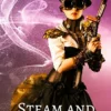 Steam and Sensibility (Sensibility Grey Steampunk Novels of Suspense Book 1) steampunk buy now online