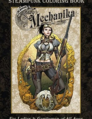 Lady Mechanika Steampunk Coloring Book steampunk buy now online
