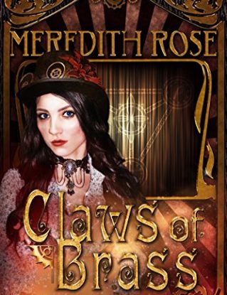 Claws of Brass: a YA Theater Steampunk Novel (Alchemy Empire Book 2) steampunk buy now online