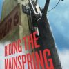 Riding The Mainspring: A Collection Of Steampunk Short Stories steampunk buy now online