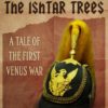 In the Shade of the Ishtar Trees: A Tale of the First Venus War (a steampunk short story) steampunk buy now online