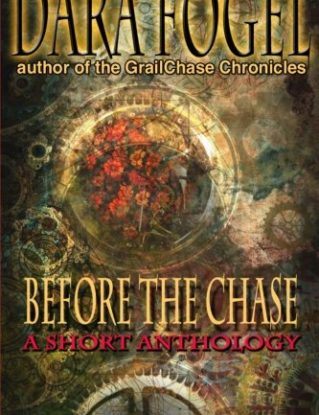 Before the Chase: A Short Anthology (The GrailChase Chronicles) steampunk buy now online