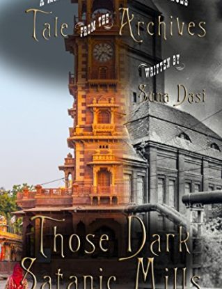 Those Dark Satanic Mills (Tale from the Archives) steampunk buy now online