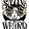Rose and The Ravens {Stay Weird} Colour Version steampunk buy now online