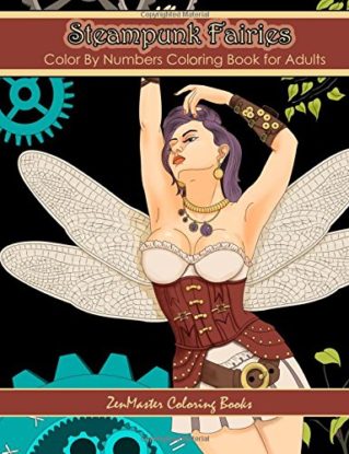 Color By Numbers Coloring Book for Adults: Steampunk Fairies: Victorian Fantasy Adult Color By Numbers Coloring Book: Volume 19 (Adult Color By Number Coloring Books) steampunk buy now online