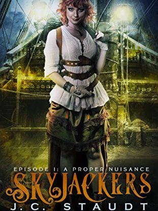 Skyjackers - Episode 1: A Proper Nuisance (Skyjackers: Season One) steampunk buy now online