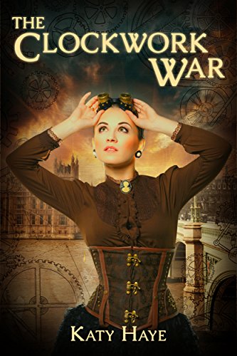 The Clockwork War (A clockwork war Book 1) steampunk buy now online