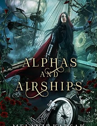 Alphas and Airships: A Steampunk Fairy Tale (Steampunk Red Riding Hood Book 2) steampunk buy now online