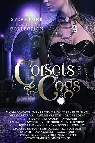 Corsets and Cogs: A Steampunk Fiction Collection steampunk buy now online