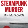 The Steampunk Murder (DCI Carmichael Book 7) (Dci Carmichael 7) steampunk buy now online